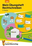Mein &Uuml;bungsheft Rechtschreiben - 3. Klasse, A5-Heft