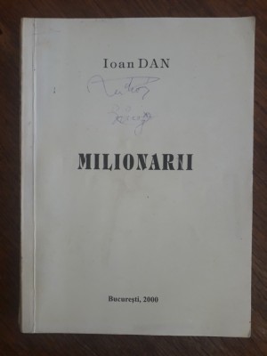 Milionarii - Ioan Dan / R3P5S foto