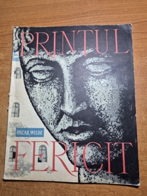 carte pentru copii - printul fericit - oscar wilde - din anul 1967 foto