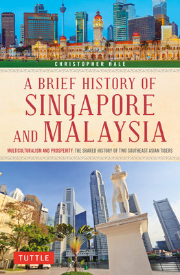 A Brief History of Singapore and Malaysia: Multiculturalism and Prosperity: The Shared History of Two Southeast Asian Tigers foto