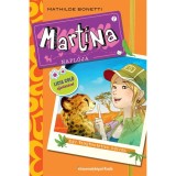 Martina napl&oacute;ja 7. - Egy felejthetetlen k&ouml;ly&ouml;k - Mathilde Bonetti