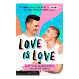 Cumpara ieftin Love Is Love: The absolute must-have guide to coming out from your favourite agony uncles