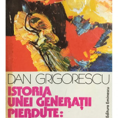Dan Grigorescu - Istoria unei generații pierdute: expresioniștii (editia 1980)