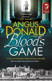 Blood&#039;s Game | Angus Donald, 2019