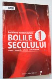 Bolile secolului - Probleme osteoarticulare