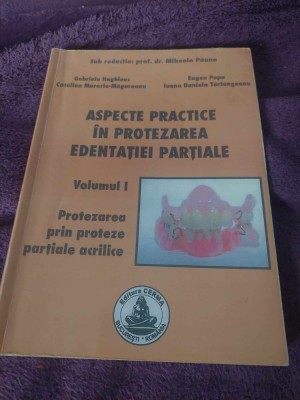 ASPECTE PRACTICE IN PROTEZAREA EDENTATIEI PARTIALE-PROTEZAREA PRIN PROTEZE ACRIL foto