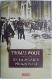 De la moarte pana-n zori &ndash; Thomas Wolfe