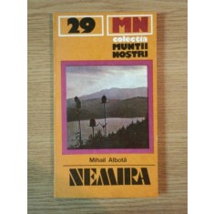 MUNTII NOSTRI NR. 29 : NEMIRA
