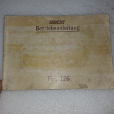 CARTE TEHNICA FIAT 126 (IN LIMBA GERMANA)-1980 S2.