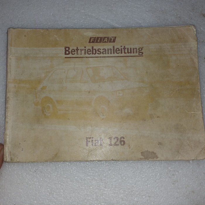 CARTE TEHNICA FIAT 126 (IN LIMBA GERMANA)-1980 S2.