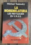 La nomenklatura Les privilegies en URSS/ Michael Voslensky