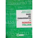 Mihaela Suhan - Ghid de conversatie roman-italian (Editia: 2008)