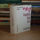 GERHARD MAIER - COMENTARIU BIBLIC * VOL. 4-5 : EVANGHELIA DUPA LUCA , 1999 *