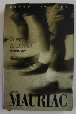 LE SAGOUIN / UN ADOLESCENT D &amp;#039;AUTREFOIS / MALTAVERNE par FRANCOIS MAURIAC , 1997 foto