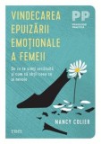 Cumpara ieftin Vindecarea epuizarii emotionale a femeii. De ce te simti secatuita si cum sa obtii ceea ce ai nevoie/Nancy Colier, Trei