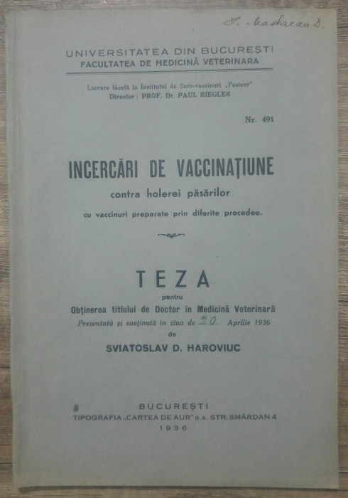 Incercari de vaccinatiune contra holerei pasarilor/ 1936