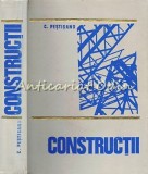 Constructii C. Pestisanu, Didactica si Pedagogica, 1979, 735 pagini, Tehnica, Constructii
