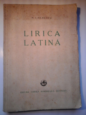 LIRICA LATINA - N.I.HERESCU - 1937 foto