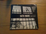 SATU MARE Secvente Arhitecturale - Fotografii: M. Sarca - Album, 1972