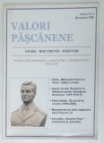 VALORI PASCANENE , PUBLICATIE PERIODICA A ASOCIATIEI &#039; VISARION PUIU &#039; PASCANI , NR. 2 , 2006