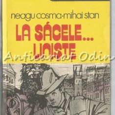La Sacele, Liniste - Neagu Cosma, Mihai Stan