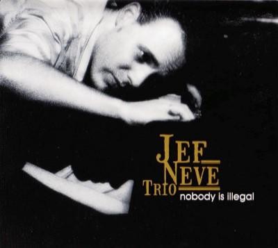Jef Neve Trio Nobody Is Illegal LP reissue Gatefold (2vinyl) foto