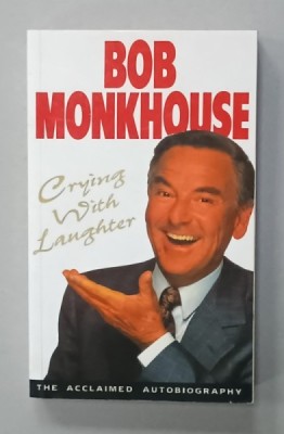 CRYING WITH LAUGHTER , MY LIFE STORY by BOB MONKHOUSE , 1994 foto