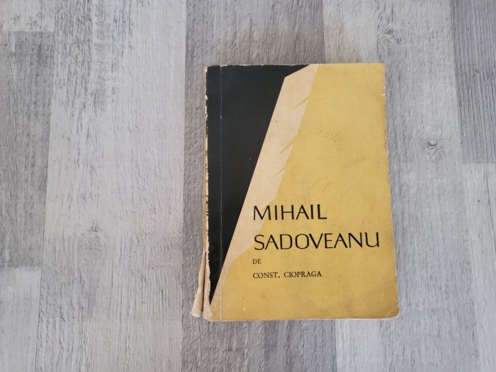 Mihail Sadoveanu de Constantin Ciopraga