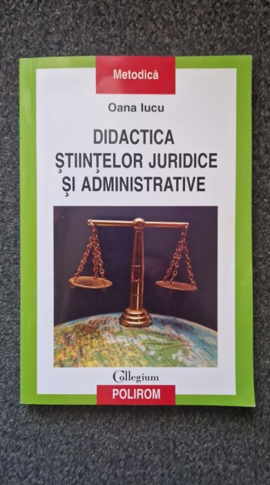DIDACTICA STIINTELOR JURIDICE - Oana Iucu