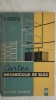 Cartea Mecanicului de Bloc - Cezar Alexianu, Mihnea Romalo - Mecanica, Tehnica - 276 Pagini