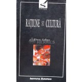 Ratiunea si cultura - 2001 - Ernest Gellner ($N17)