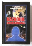 &quot;RAZBOIUL INFORMATIONAL. Mica enciclopedie&quot;, Gral Emil Strainu, 2009. Carte noua