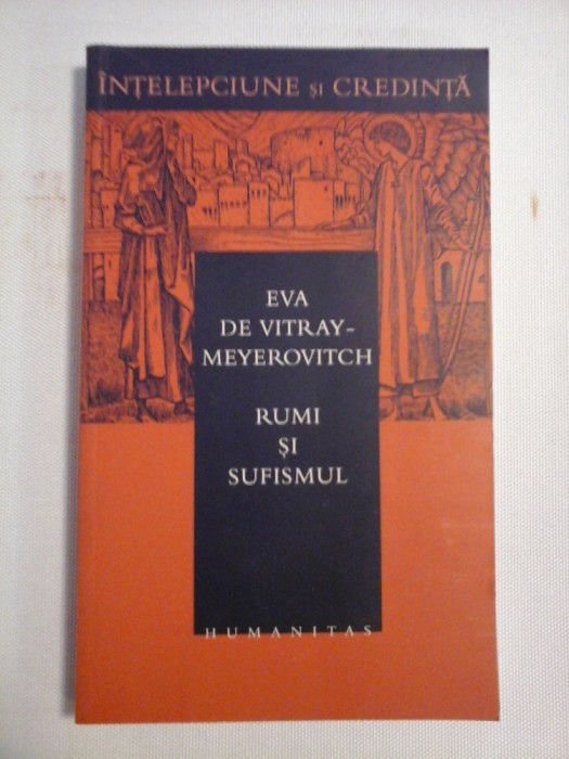 RUMI SI SUFISMUL - Eva De VITRAY-MEYEROVITCH