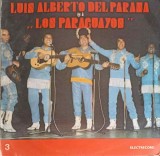 Disc vinil, LP. LUIS ALBERTO DEL PARANA SI LOS PARAGUAYOS (3)-LUIS ALBERTO LOS PARAGUAYOS