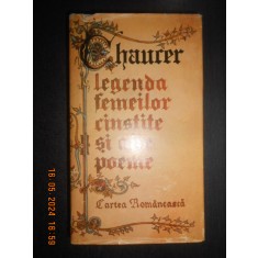 Geoffrey Chaucer - Legenda femeilor cinstite si alte poeme autograf Dan Dutescu