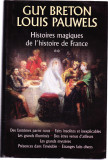 AS - GUY BRETON, LOUIS PAUWELS - HISTOIRES MAGIQUES DE L&#039;HISTOIRE DE FRANCE
