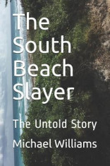 The South Beach Slayer: The Untold Story foto