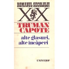 Truman Capote - Alte glasuri, alte incaperi - 114722