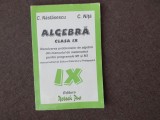 ALGEBRA CLASA A IX A REZOLVAREA PROBLEMELOR DIN MANUAL NASTASESCU