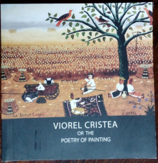 ALBUM LB ENG: VIOREL CRISTEA OR THE POETRY OF PAINTING (MARIAN OPREA, 2011) foto