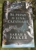 Să prinzi o lună căzătoare ~ Sarah A. Parker