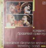 LP: CREEDENCE CLEARWATER REVIVAL - TRAVELING BAND, MELODIA, URSS 1989, VG+/EX