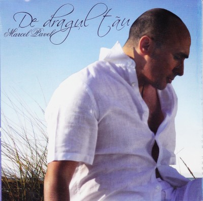 CD Pop: Marcel Pavel &amp;ndash; De dragul tau ( 2007, original, cititi descrierea ) foto