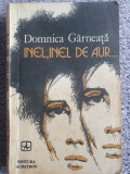 Inel, inel de aur... de Domnica Garneata, Ed Albatros 1982, 174 pag