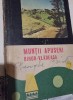 Muntii Apuseni. Bihor-Vladeasa - M. Bleahu. Geografie Romania, Harta inclusa