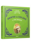 Cumpara ieftin Amintiri din copilarie, Gama