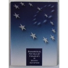 MONUMENTUL PARINTILOR FONDATORI AI UNIUNII EUROPENE , FOTOGRAFII FORMAT ARMONICA 2006