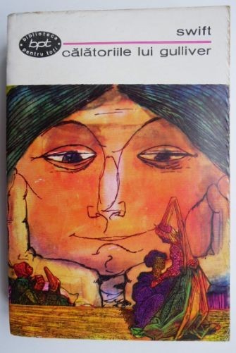 Calatoriile lui Gulliver - Jonathan Swift