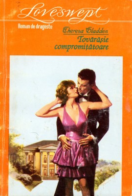 Tovarasie compromitatoare - Theresa Gladden foto