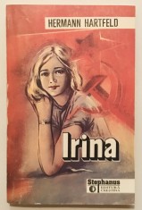 Irina, Hermann Hartfeld, KGB, Uniunea Sovietica, Rusia, Biserica, crestinism, religie, securitate, literatura straina